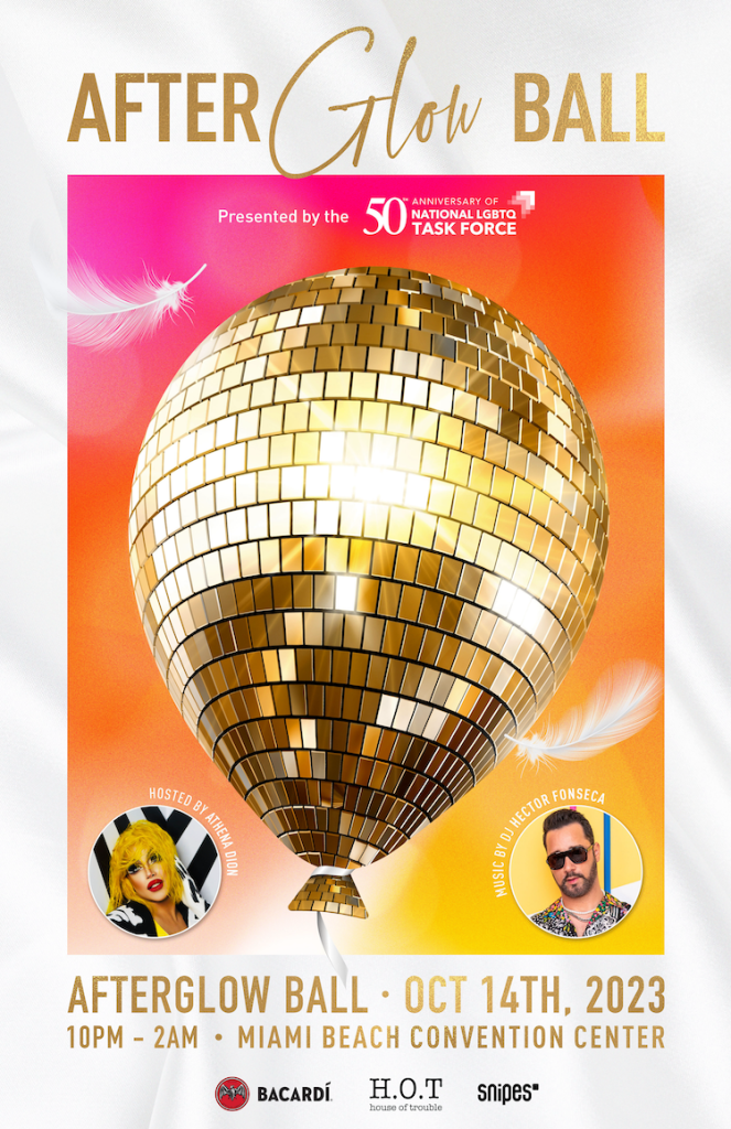 Gold text says "AfterGlow Ball" above a large gold balloon that looks like a disco ball. The disco ball balloon is on a gradient background that is pink and orange at the top and fades to yellow towards the bottom. Hosted by Athena Dion and Music by DJ Hector Fonseca. Gold text below gradient image: Afterglow Ball October 14th, 2023 10 pm - 2 AM Miami Beach Convention Cernter Sponsored by Bacardi, House of Trouble, and Snipes